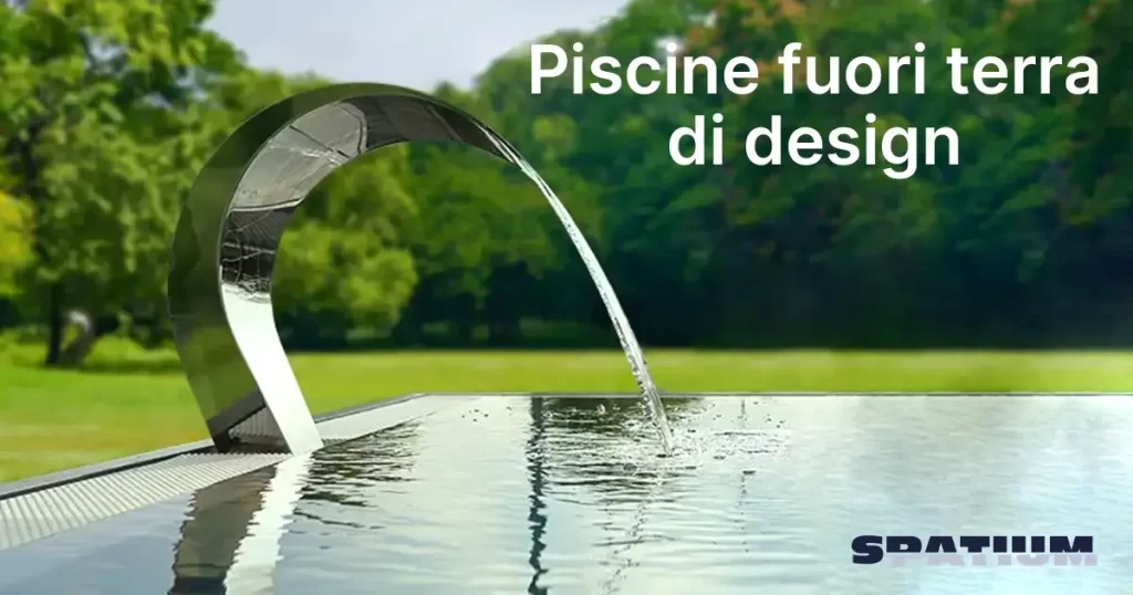 Piscine fuori terra di design | Una nuova tendenza di design per piscine fuori terra eleganti, versatili e personalizzabili.