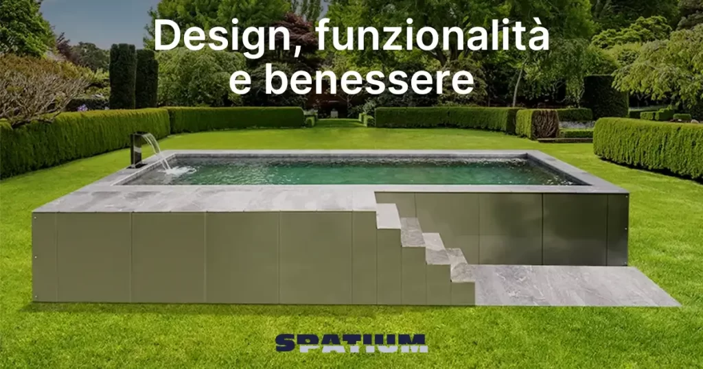 Piscine fuori terra | Il design Made in Italy si unisce alla funzionalità e al benessere per dare vita ad una piscina fuori terra unica.